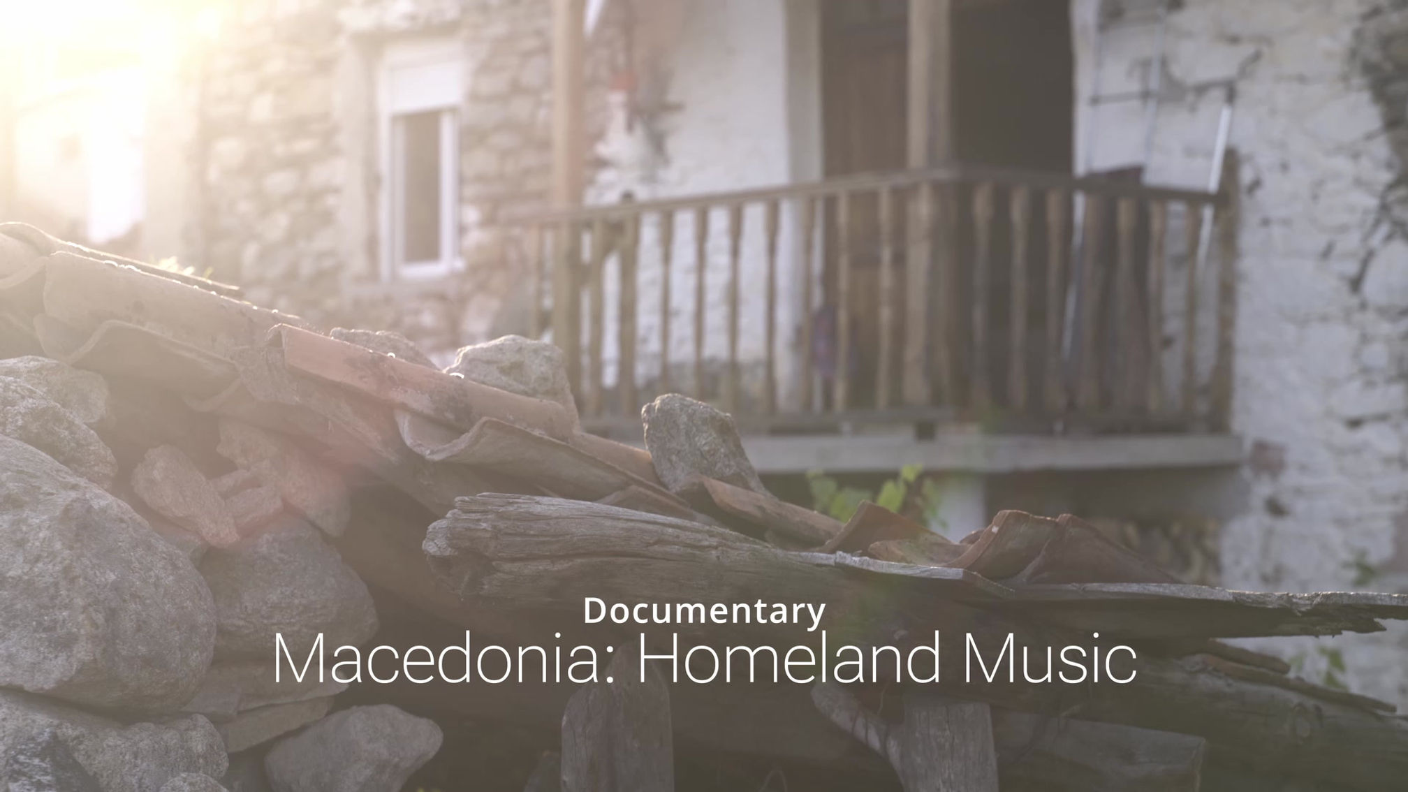 Documentary - Macedonia: Homeland Music